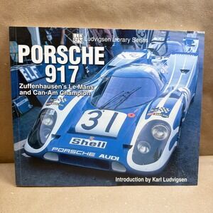 Porsche 917 Ludvigsen Library Series Paperback Karl Ludvigsen 2006 Racing Book